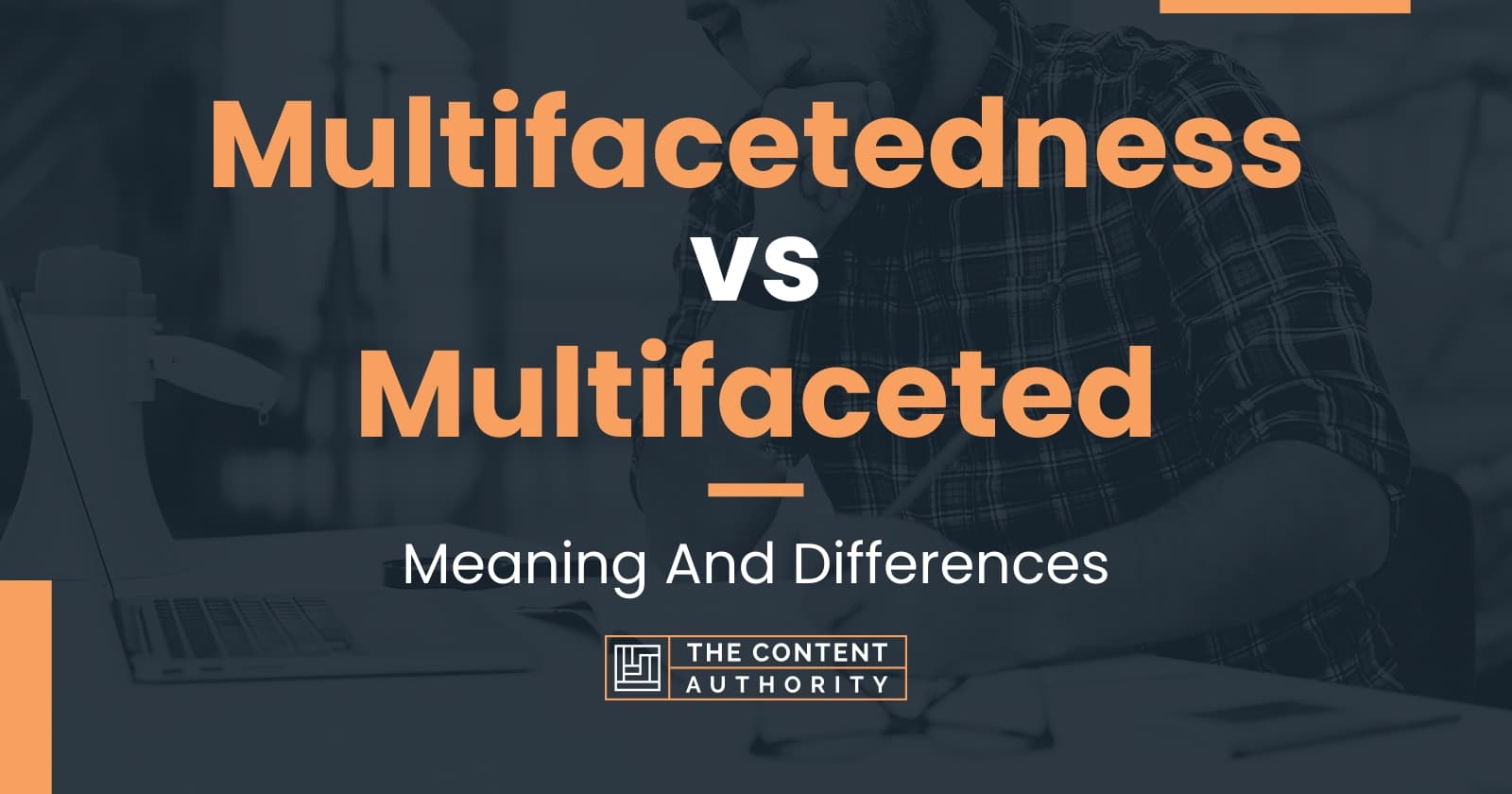 multifacetedness-vs-multifaceted-meaning-and-differences