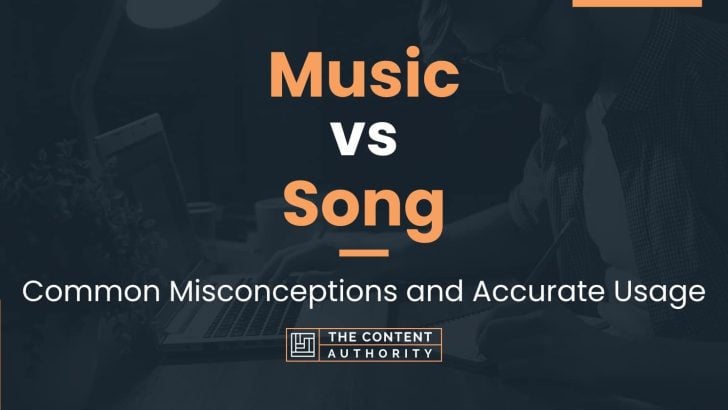 music-vs-song-common-misconceptions-and-accurate-usage