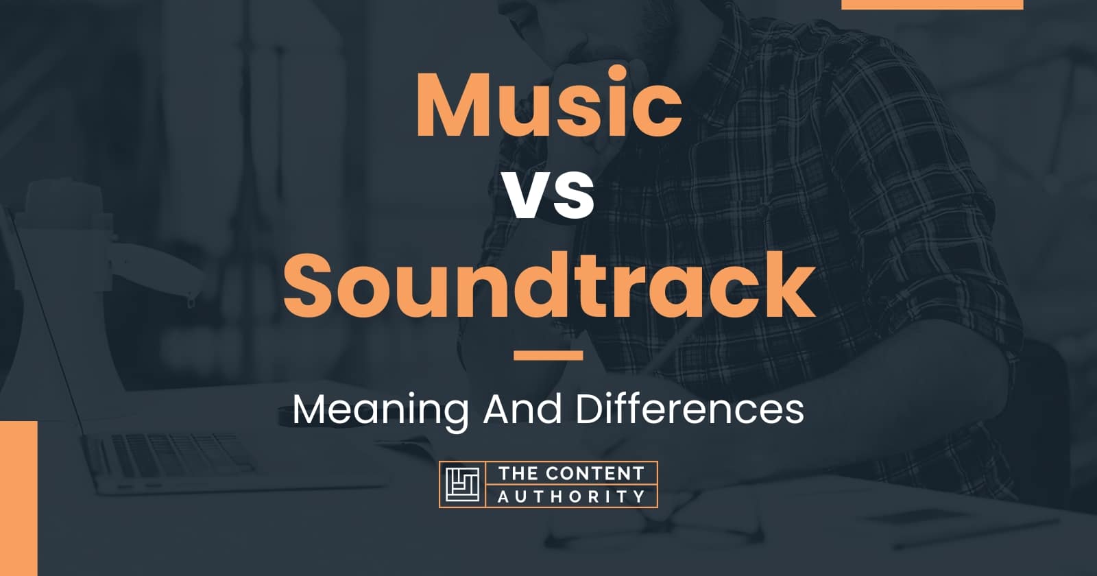 music-vs-soundtrack-meaning-and-differences