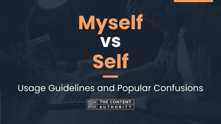 myself-vs-self-usage-guidelines-and-popular-confusions