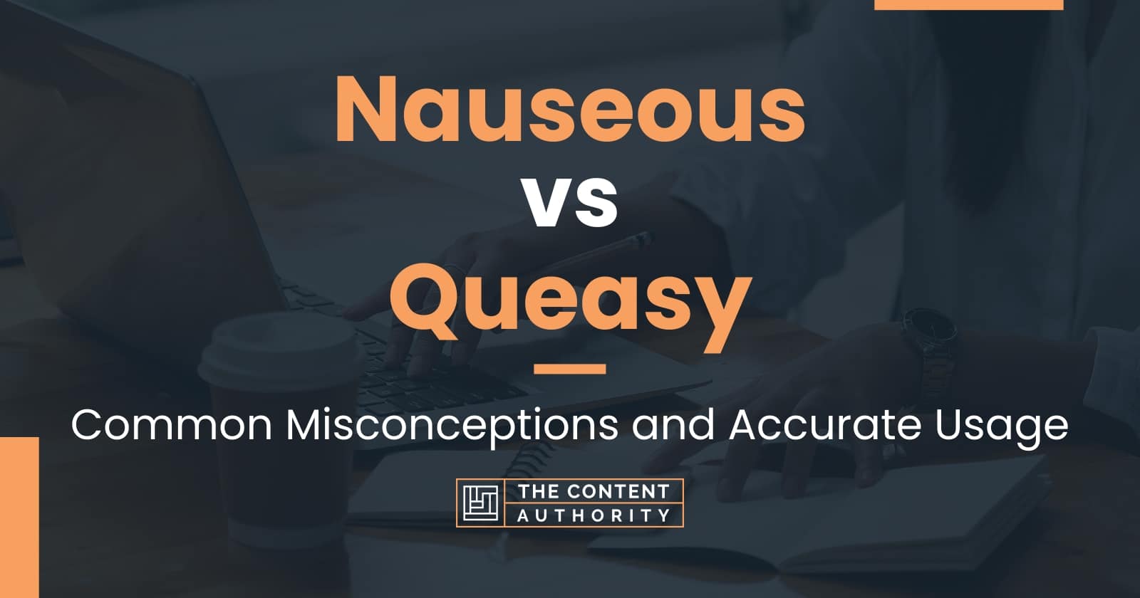 nauseous-vs-queasy-common-misconceptions-and-accurate-usage