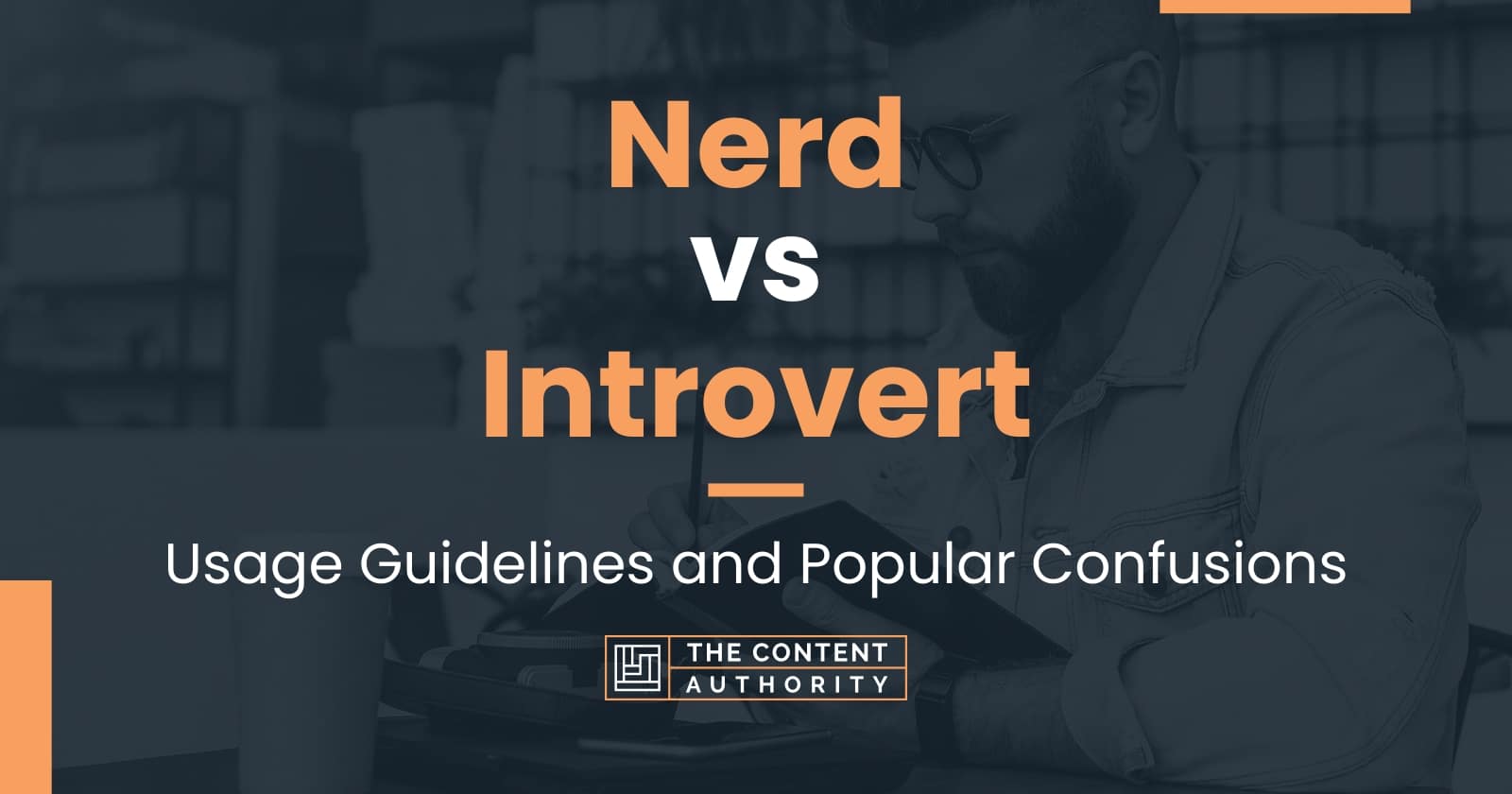 nerd-vs-introvert-usage-guidelines-and-popular-confusions