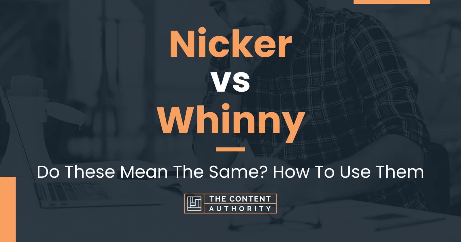 Nicker vs Whinny: Do These Mean The Same? How To Use Them