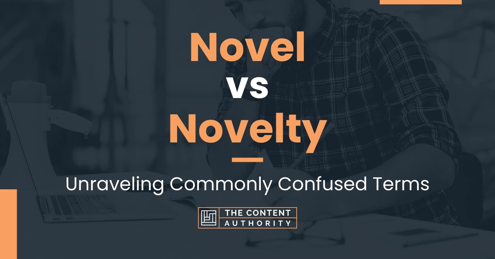 Novel vs Novelty Unraveling Commonly Confused Terms