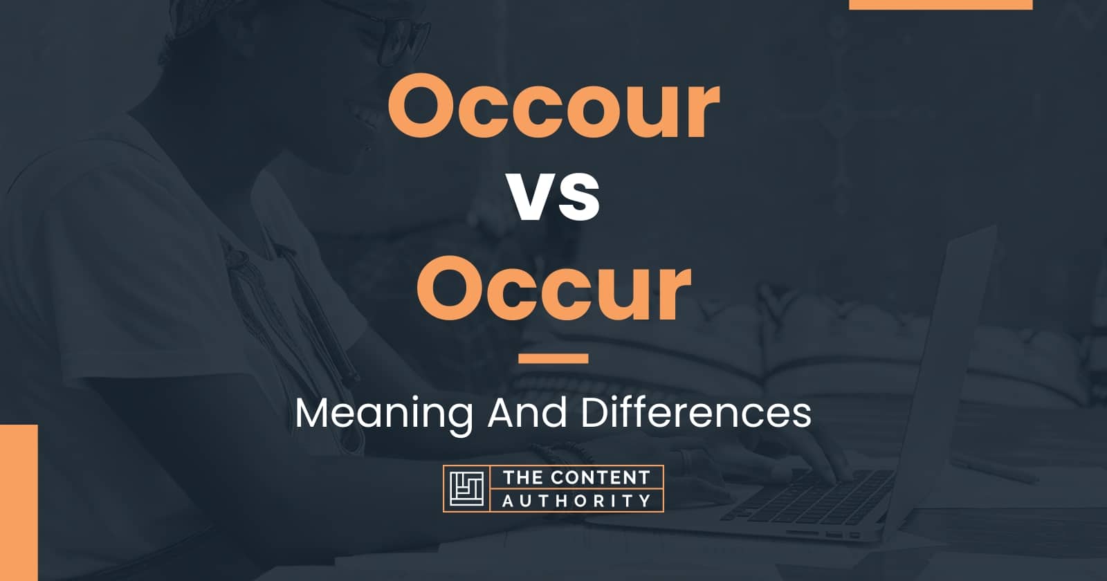 occour-vs-occur-meaning-and-differences