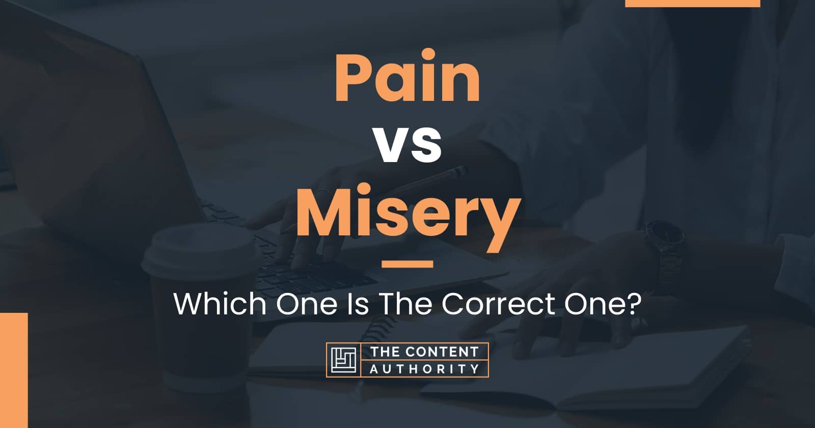 pain-vs-misery-which-one-is-the-correct-one