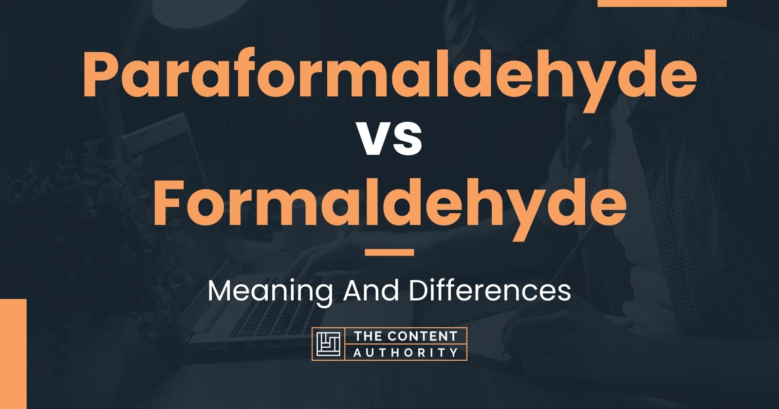 paraformaldehyde-vs-formaldehyde-meaning-and-differences