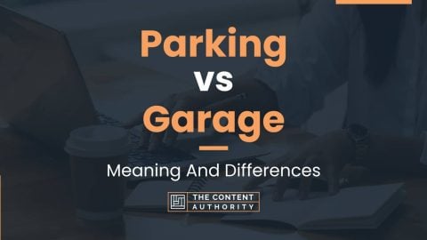 Parking Vs Garage: Meaning And Differences