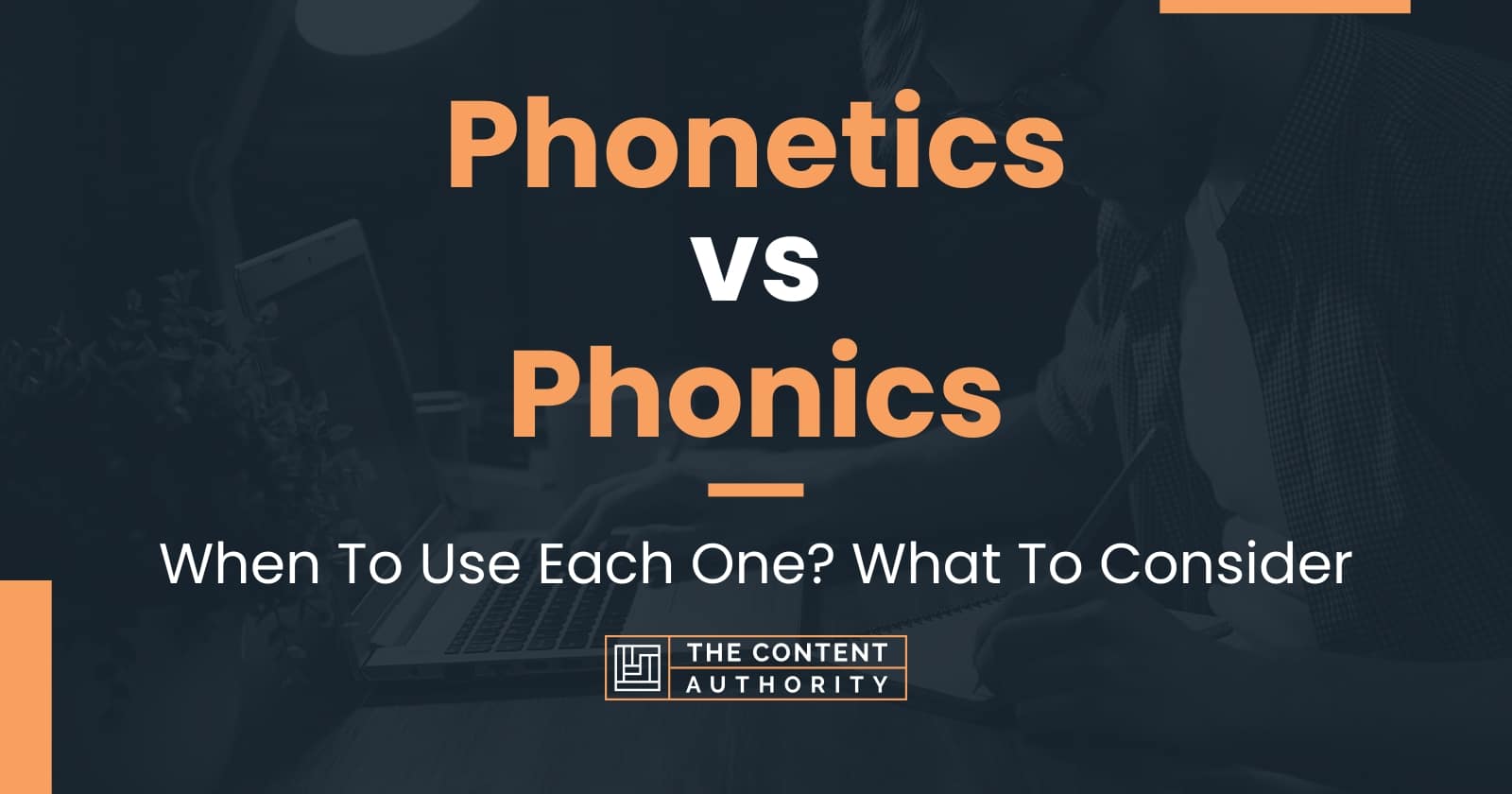 vs Phonics When To Use Each One? What To Consider