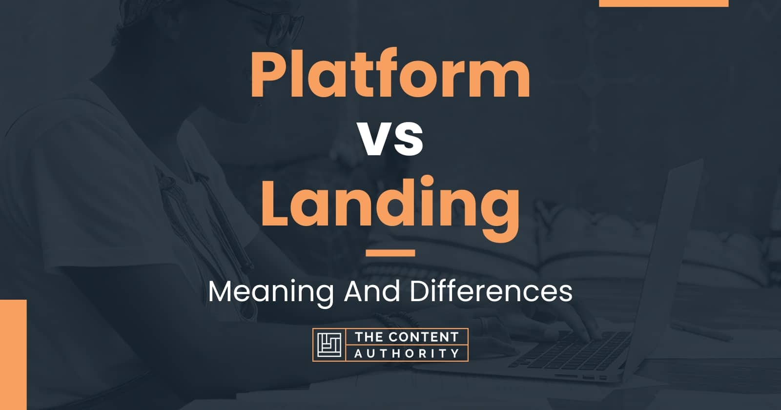 Platform vs Landing: Meaning And Differences