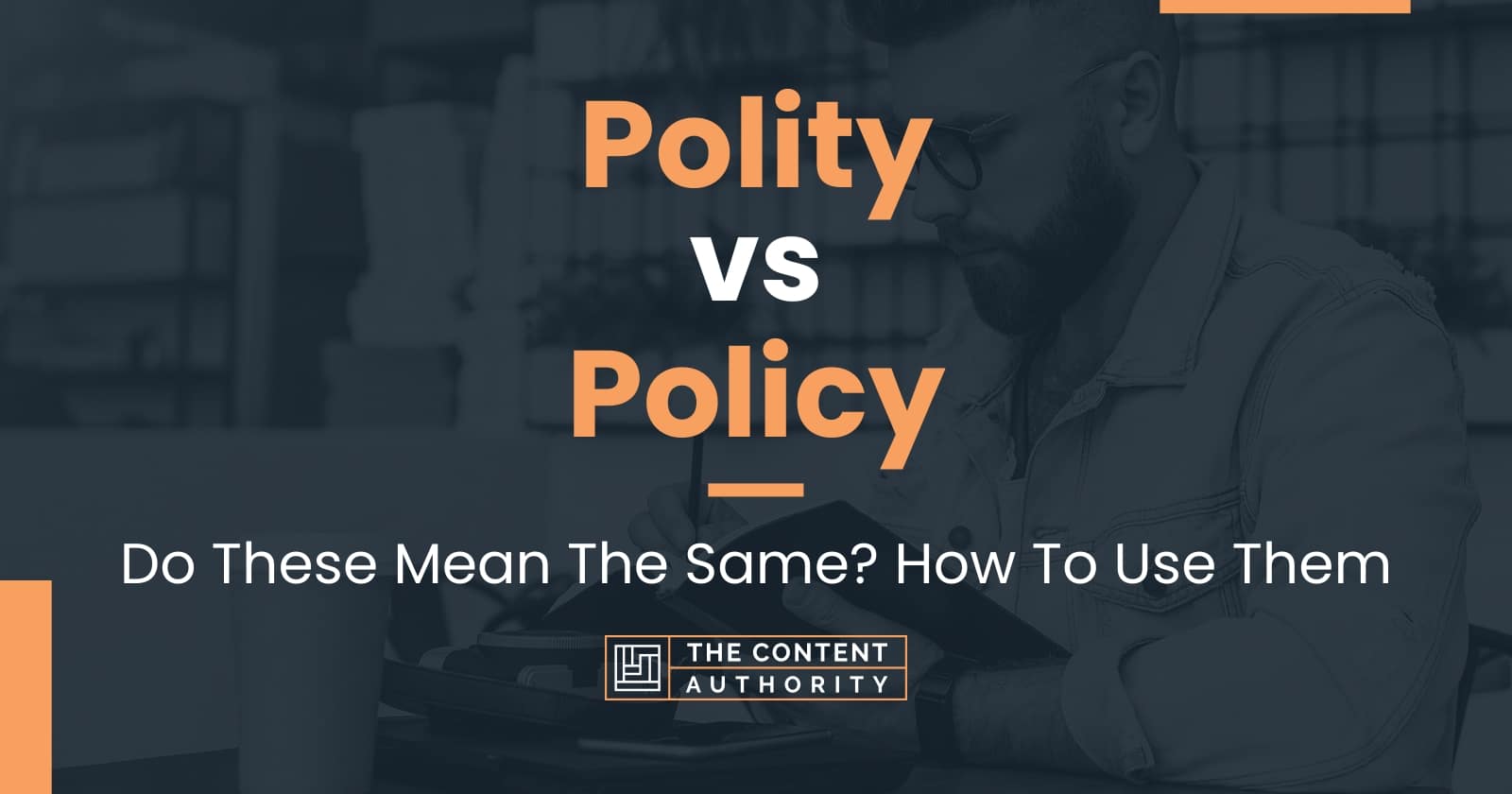 Polity Vs Policy