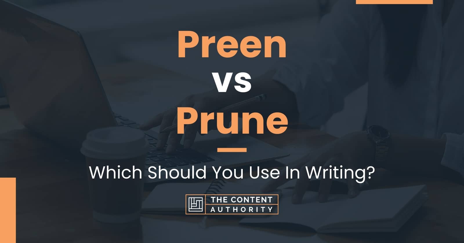 Preen vs Prune Which Should You Use In Writing?