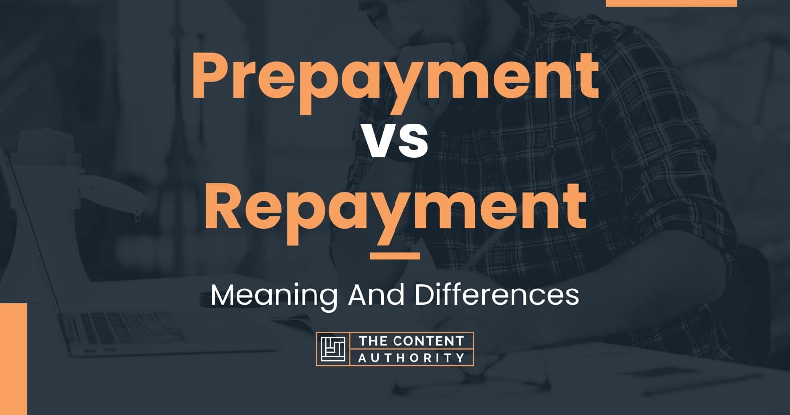 Difference Between Loan Repayment And Prepayment