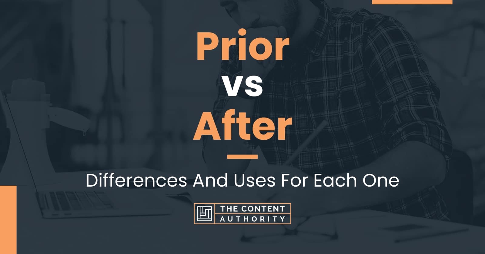 prior-vs-after-differences-and-uses-for-each-one