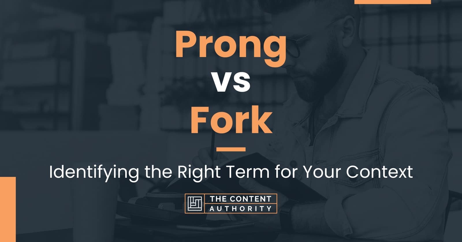 Prong vs Fork Identifying the Right Term for Your Context