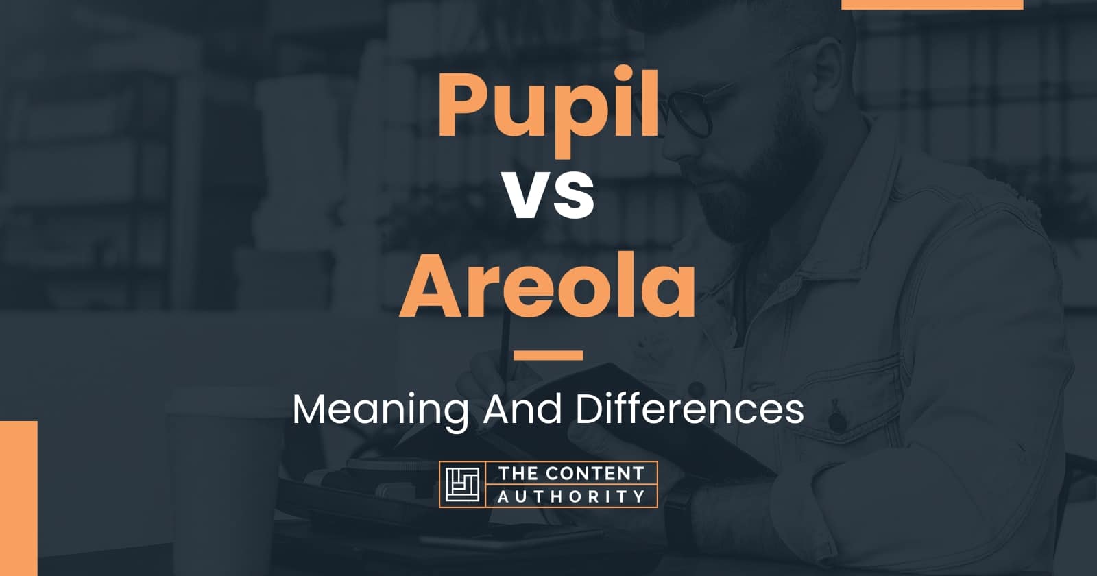 pupil-vs-areola-meaning-and-differences