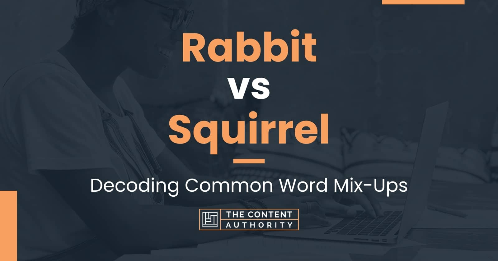 Rabbit vs Squirrel: Decoding Common Word Mix-Ups