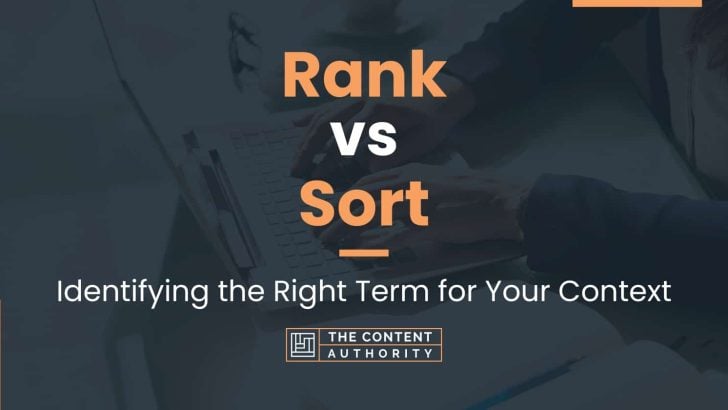 Rank vs Sort: Identifying the Right Term for Your Context