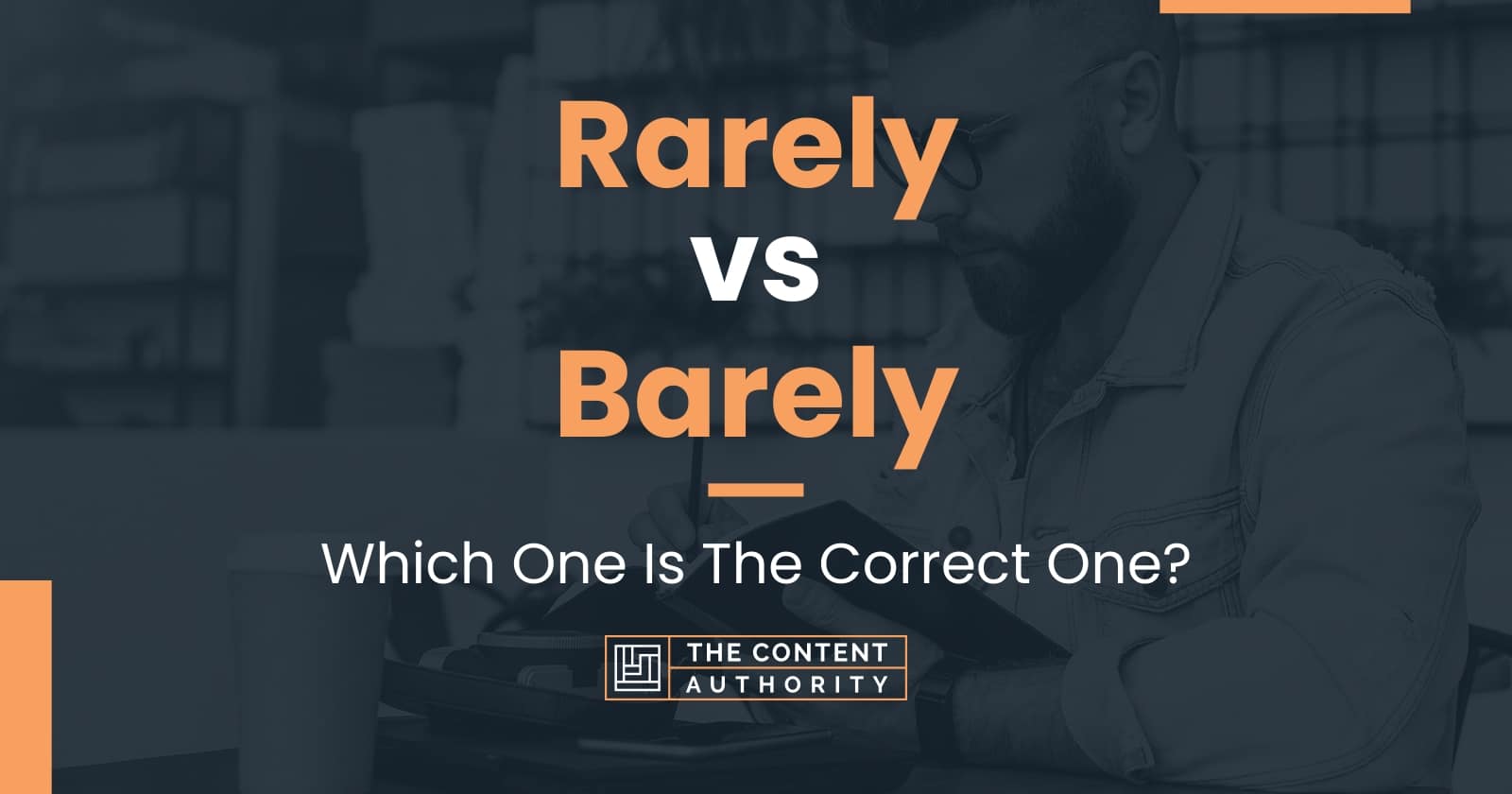 rarely-vs-barely-which-one-is-the-correct-one