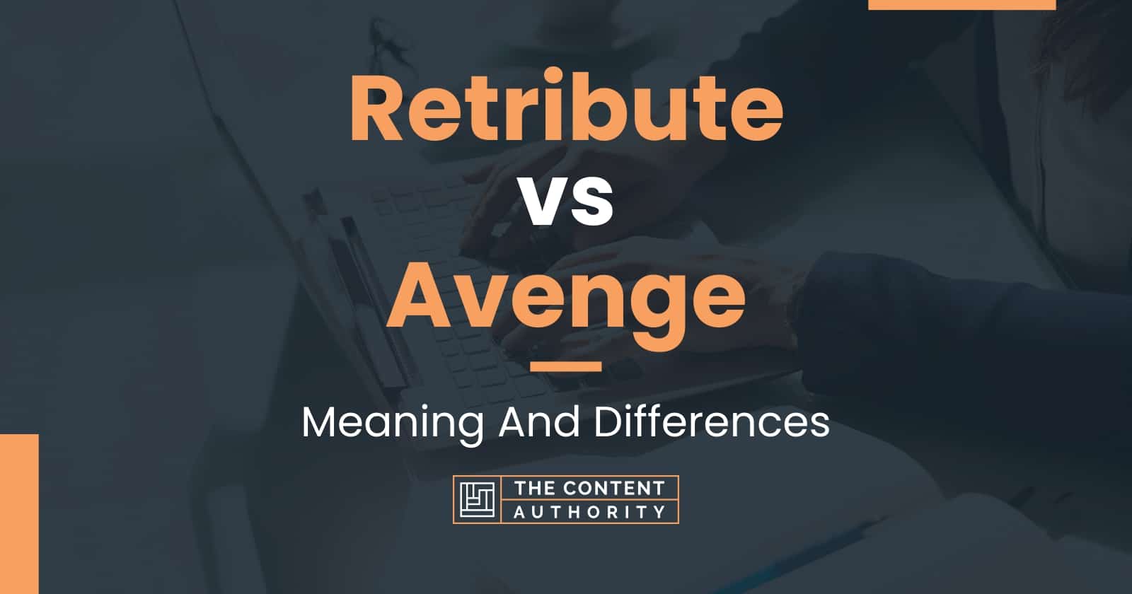 retribute-vs-avenge-meaning-and-differences