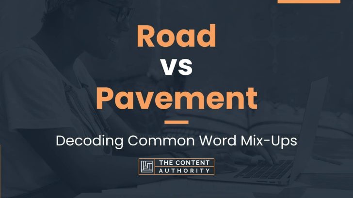 Road vs Pavement: Decoding Common Word Mix-Ups