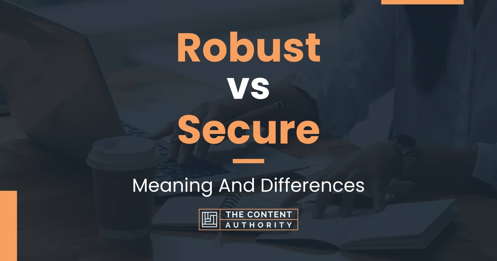 robust-vs-secure-meaning-and-differences