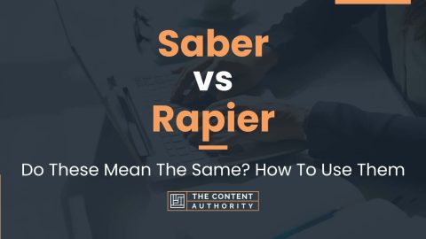 Saber vs Rapier: Do These Mean The Same? How To Use Them