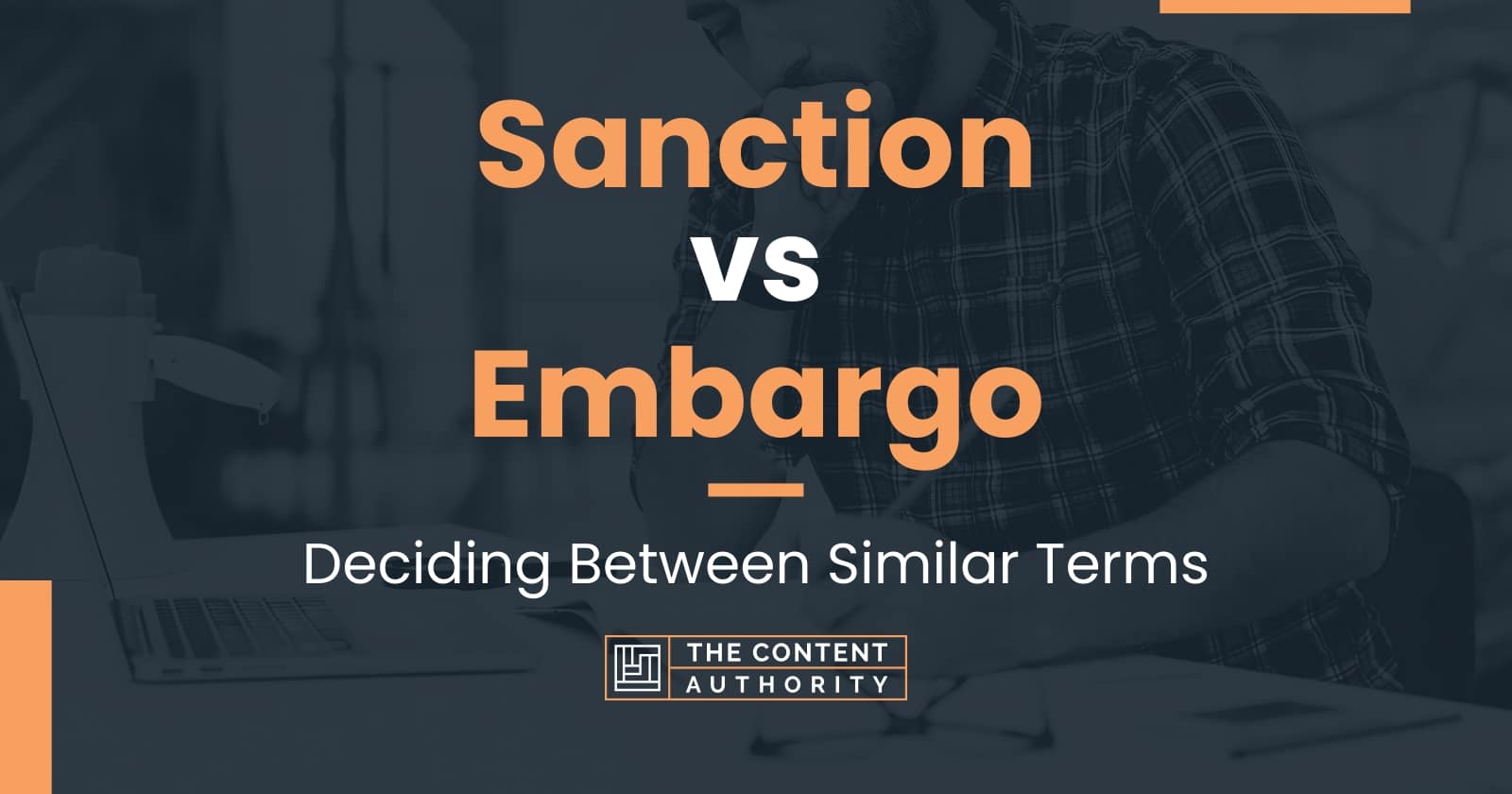 sanction-vs-embargo-deciding-between-similar-terms