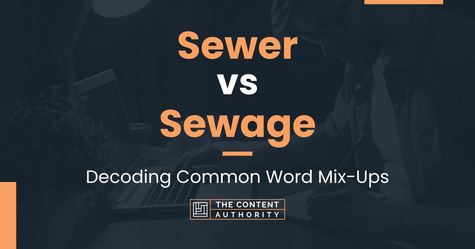 sewer-vs-sewage-decoding-common-word-mix-ups