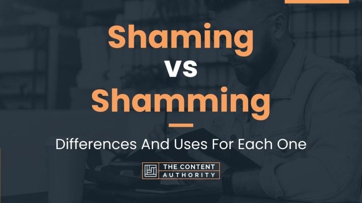 Shaming vs Shamming: Differences And Uses For Each One