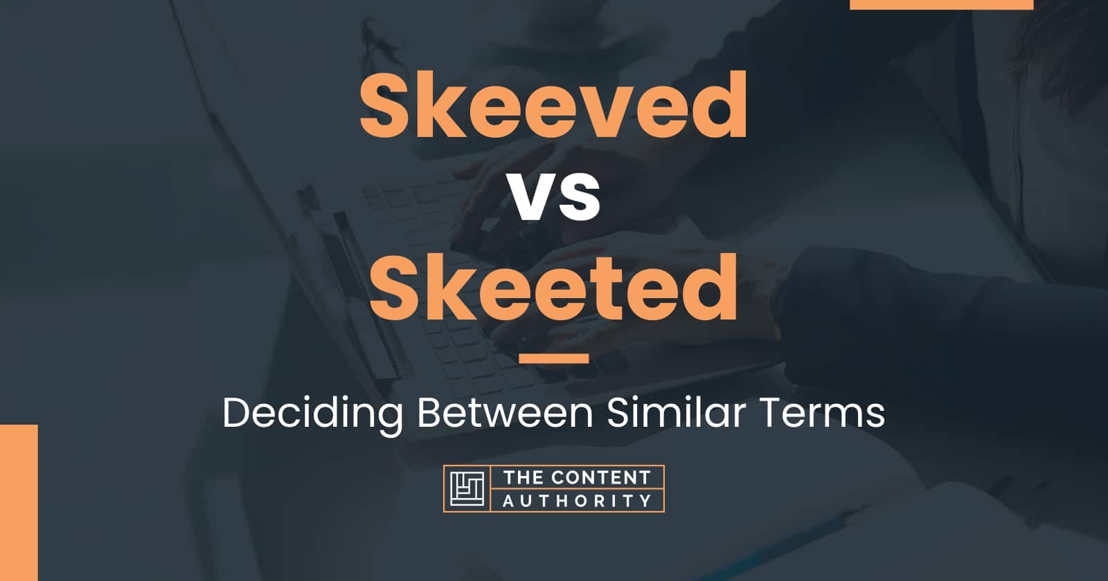 Skeeved vs Skeeted: Deciding Between Similar Terms