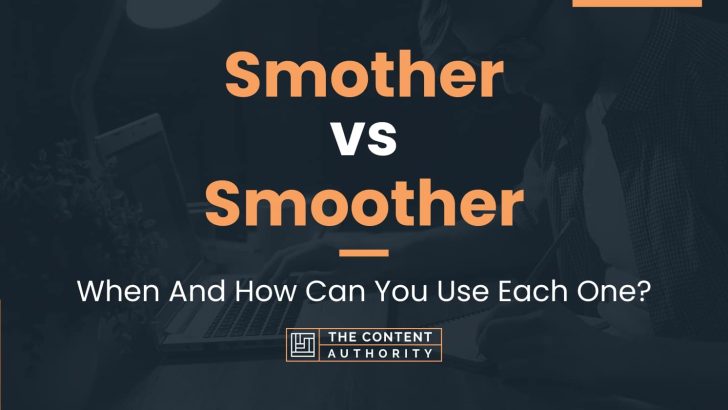 SMOTHER definition and meaning