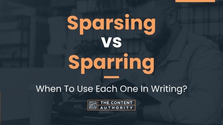 Sparsing vs Sparring: When To Use Each One In Writing?