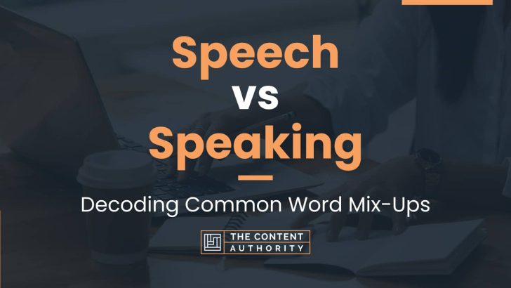 Speech vs Speaking: Decoding Common Word Mix-Ups