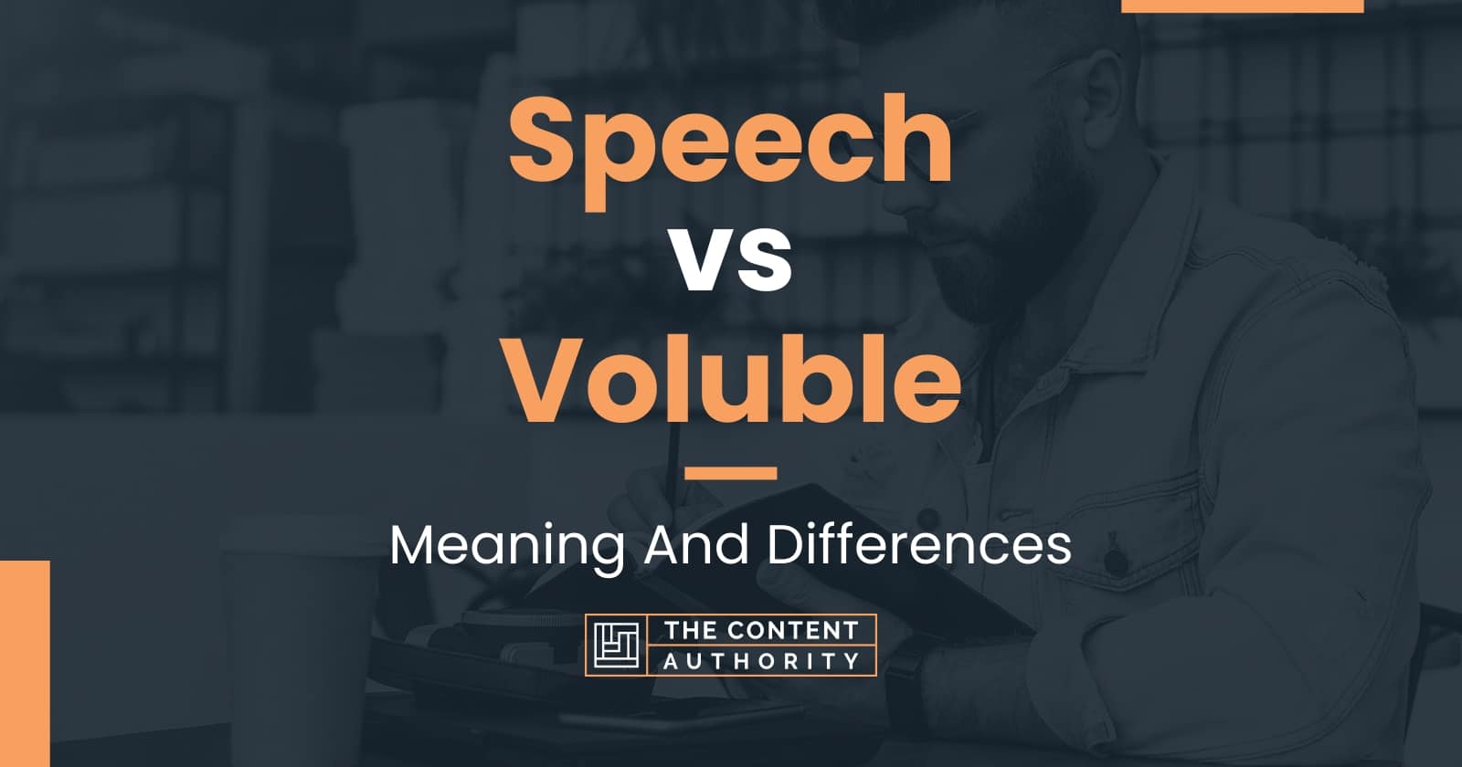 speech-vs-voluble-meaning-and-differences