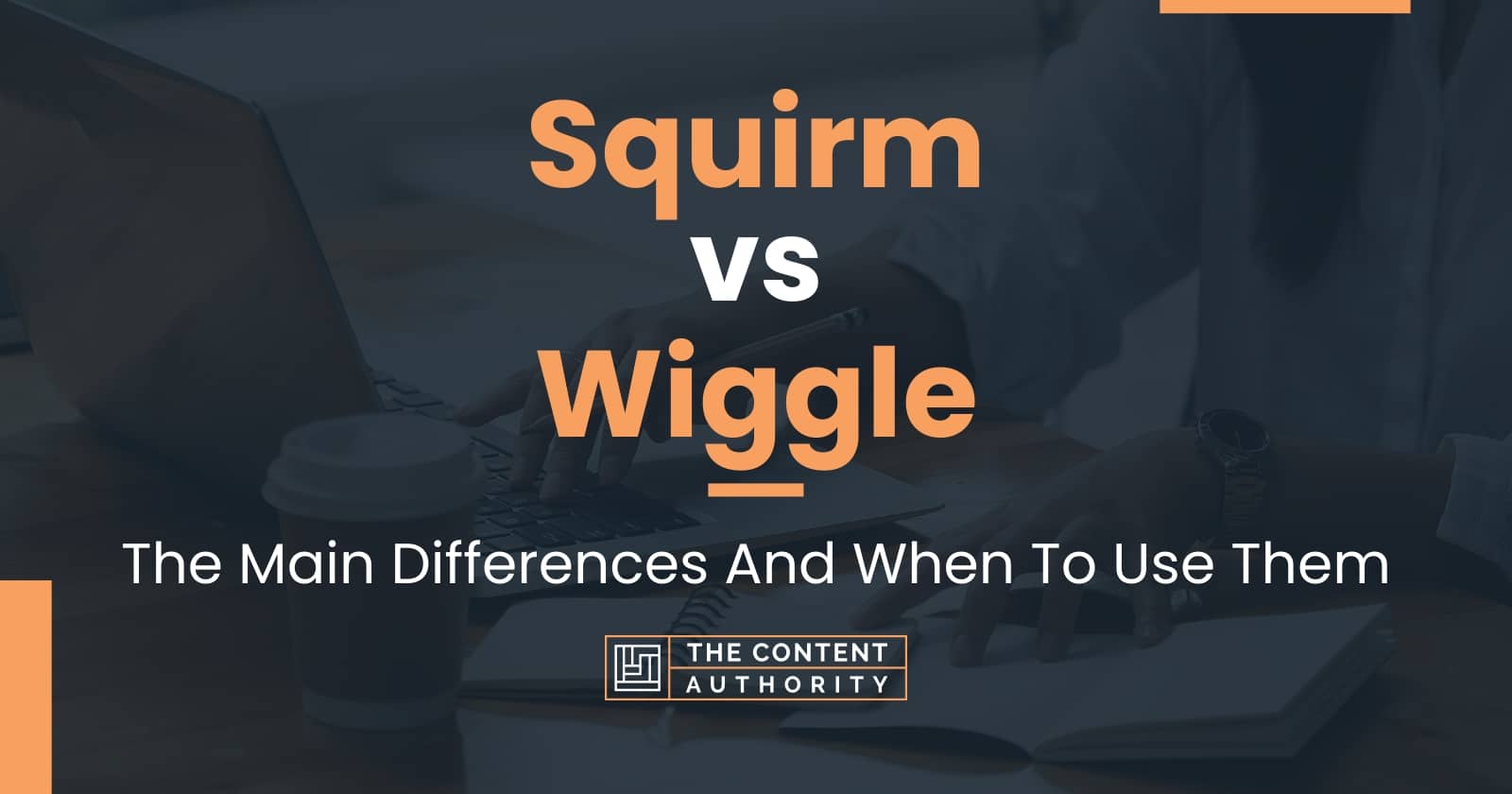 Squirm vs Wiggle: The Main Differences And When To Use Them