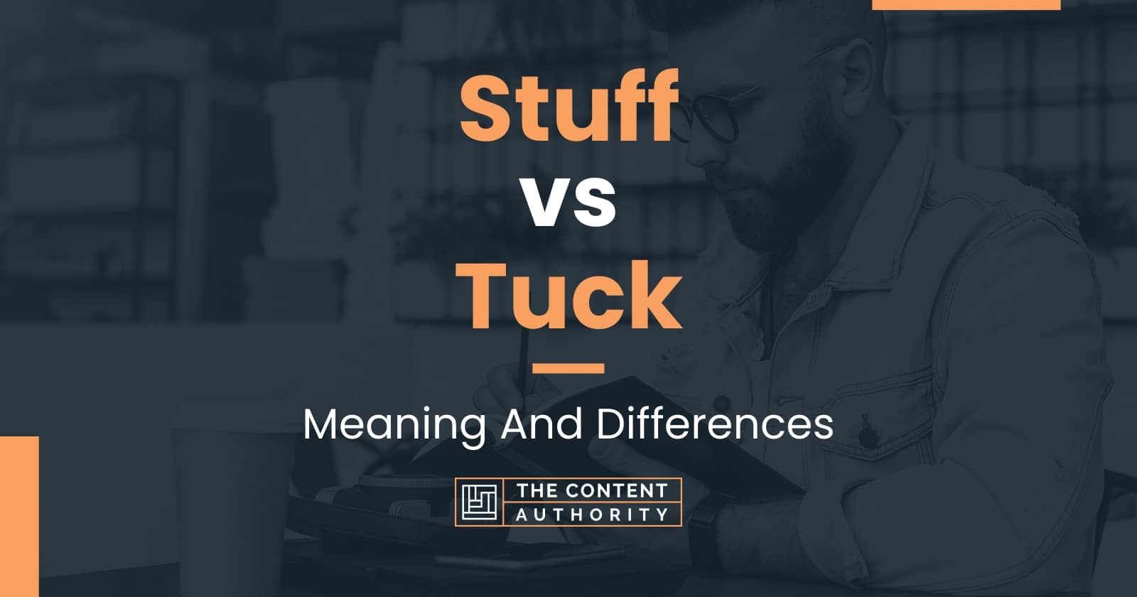 stuff-vs-tuck-meaning-and-differences