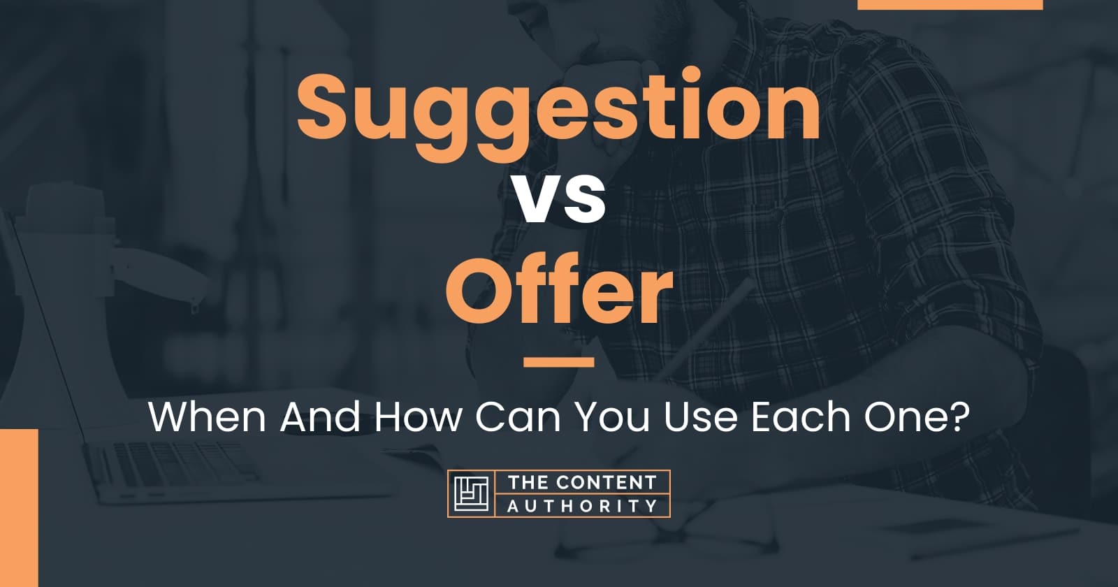 Suggestion vs Offer: When And How Can You Use Each One?