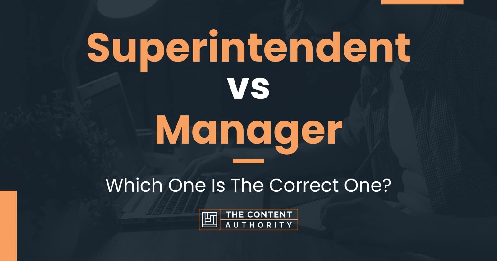 superintendent-vs-manager-which-one-is-the-correct-one