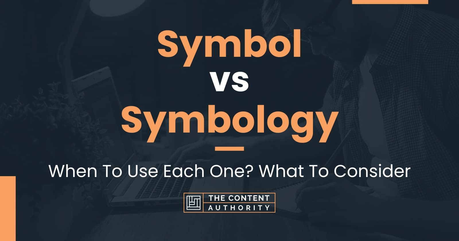 Symbol vs Symbology: When To Use Each One? What To Consider