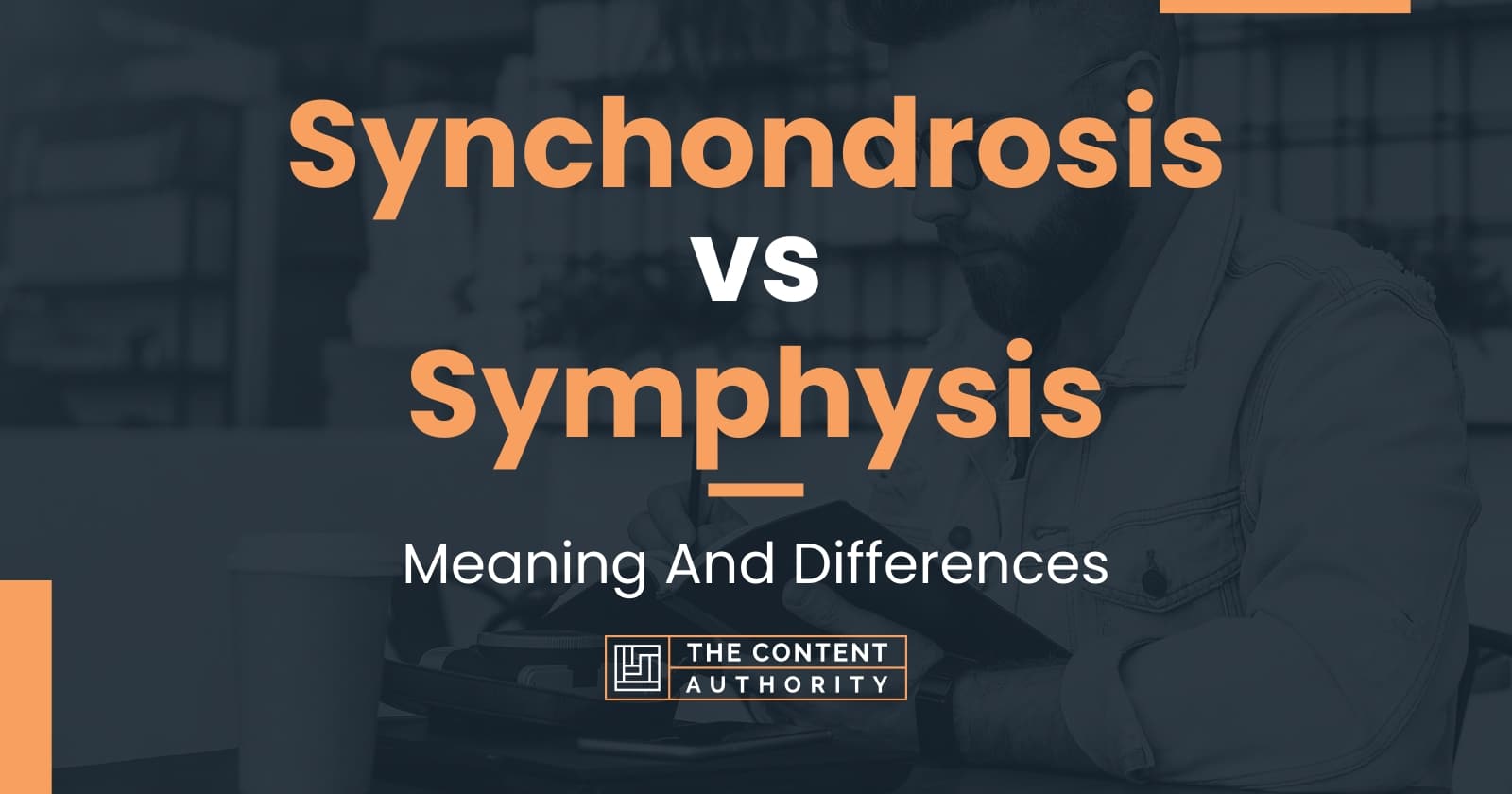 Synchondrosis vs Symphysis: Meaning And Differences