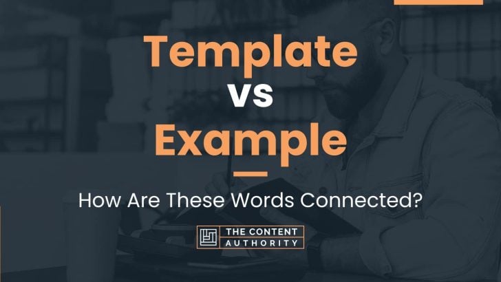 Template vs Example: How Are These Words Connected?