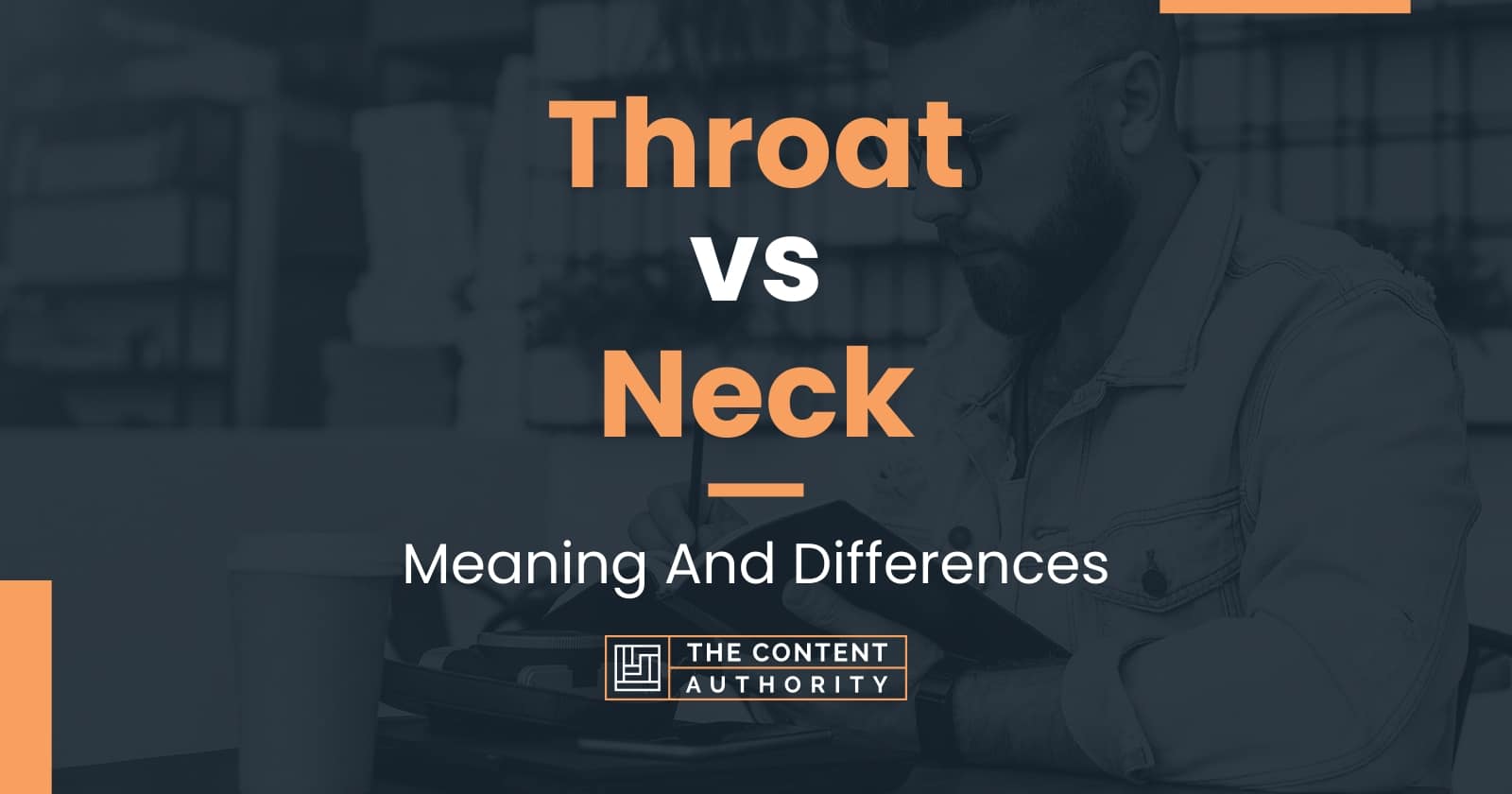 Throat Vs Neck Meaning And Differences