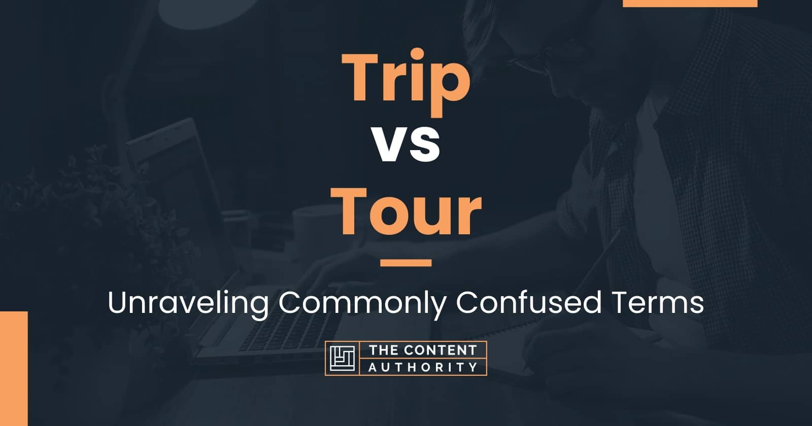 compare trip and tour