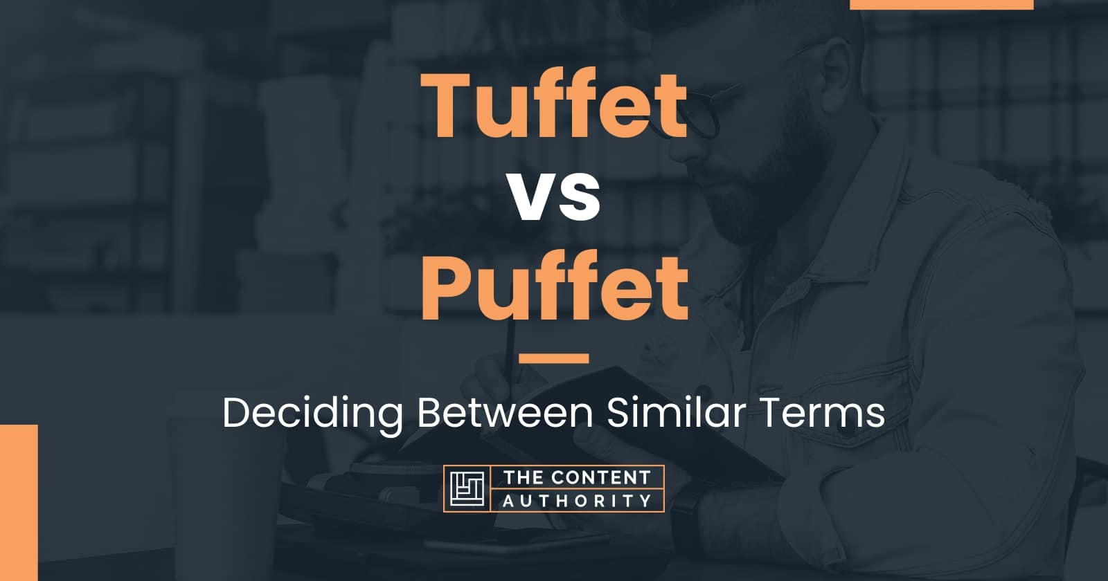 Tuffet vs Puffet Deciding Between Similar Terms