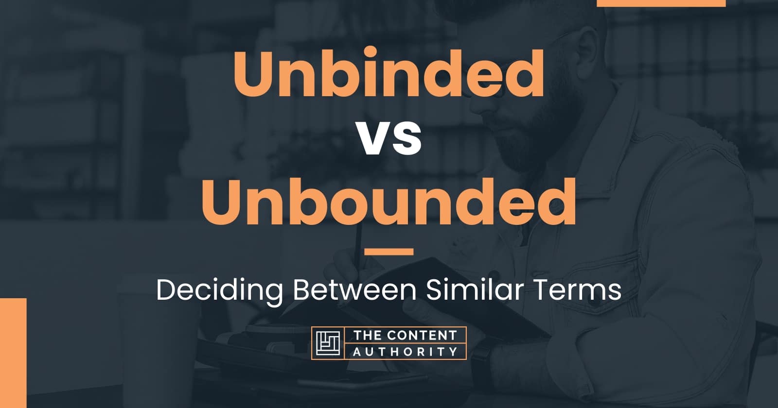 Unbinded vs Unbounded: Deciding Between Similar Terms