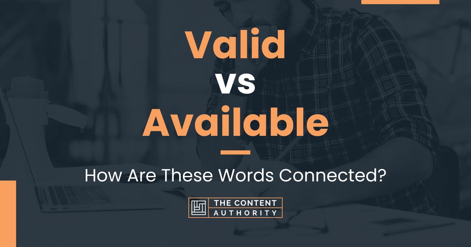 valid-vs-available-how-are-these-words-connected