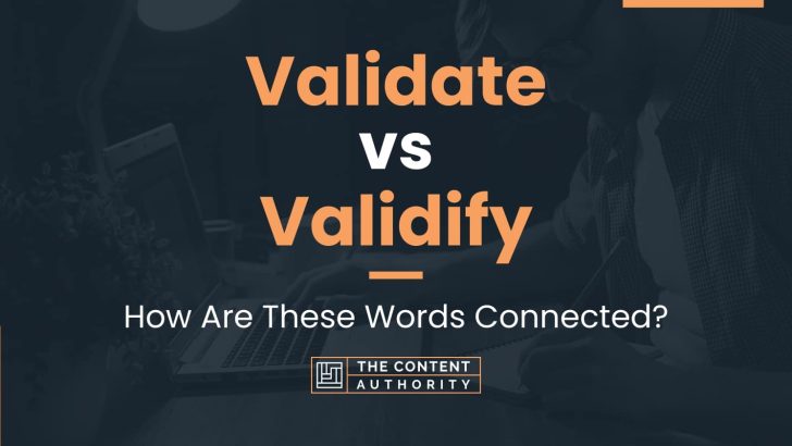 validate-vs-validify-how-are-these-words-connected