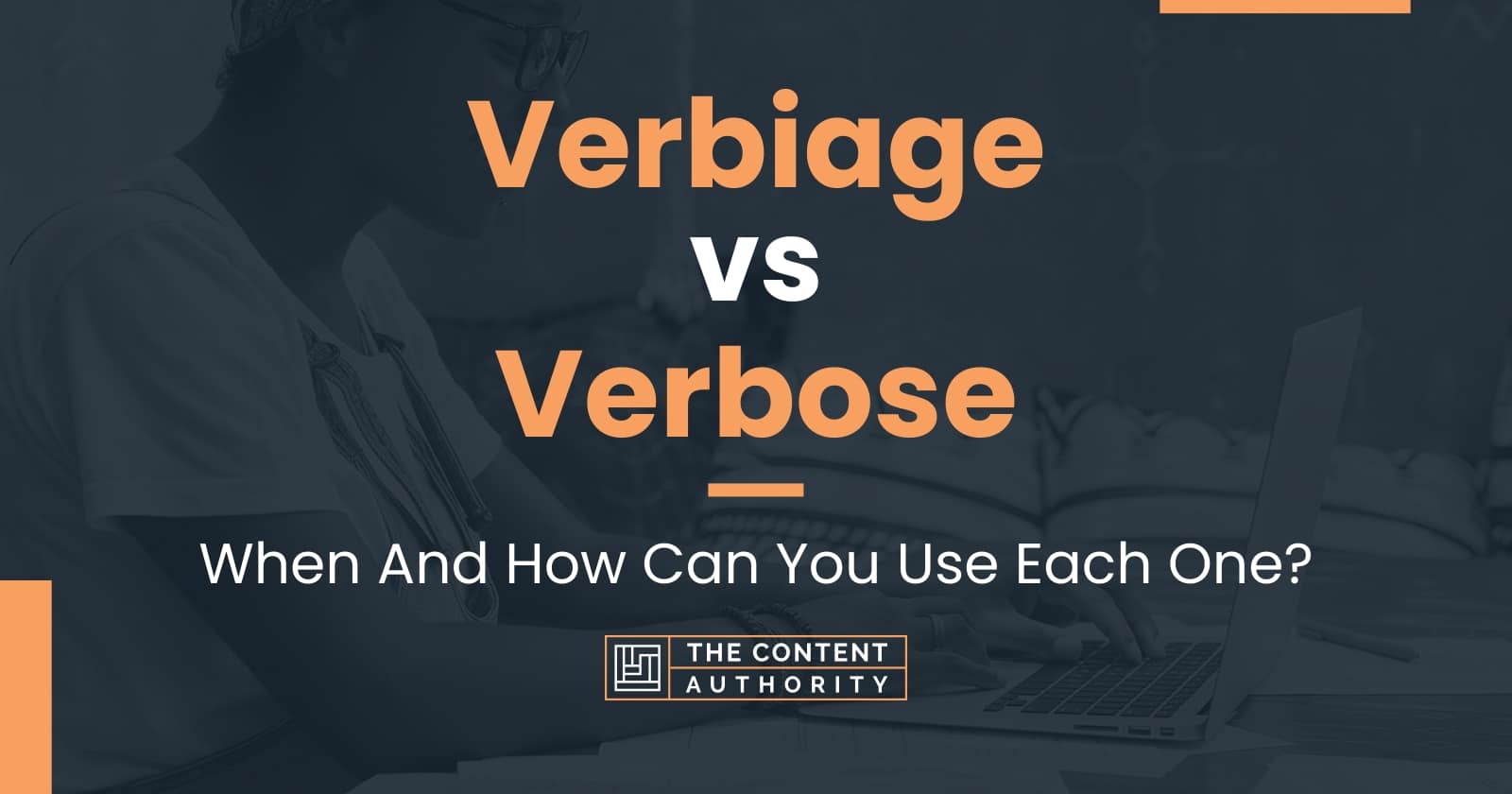 verbiage-vs-verbose-when-and-how-can-you-use-each-one