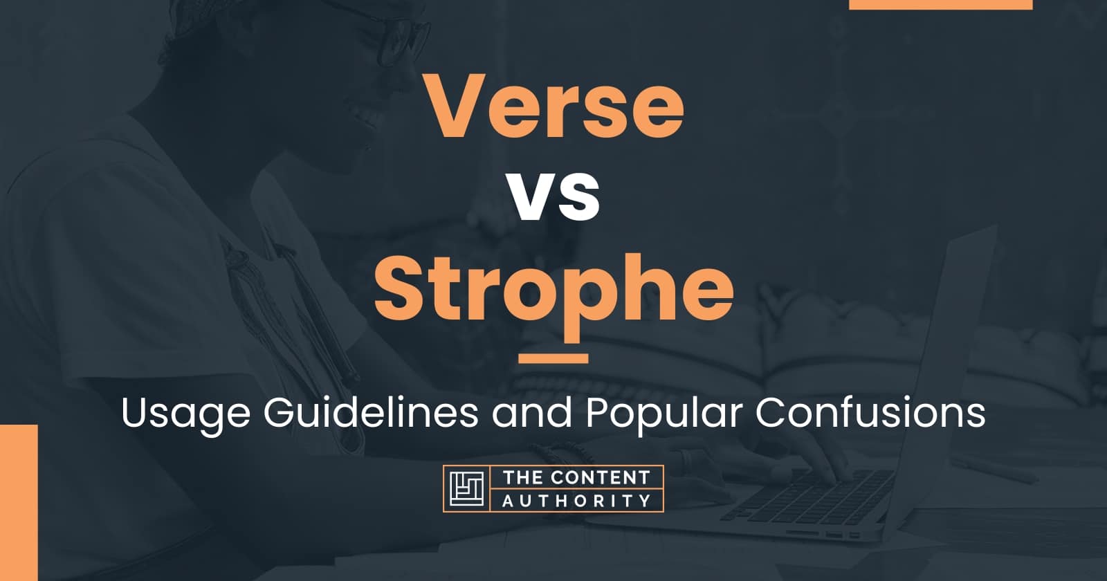 Verse vs Strophe: Usage Guidelines and Popular Confusions